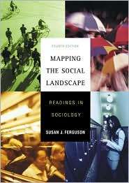 Mapping the Social Landscape Readings in Sociology, (0072878991 