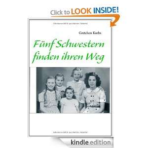 Fünf Schwestern finden ihren Weg (German Edition) Gretchen Korbs 