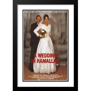 A Wedding in Ramallah 32x45 Framed and Double Matted Movie 