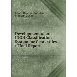    Final Report Dean Andrew,Holtz, R. D. (Robert D.) Karcz Books