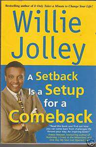 Willie Jolly A SETBACK IS A SETUP FOR A COMEBACK pb  
