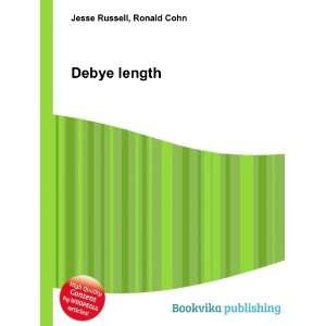  Debye length Ronald Cohn Jesse Russell Books