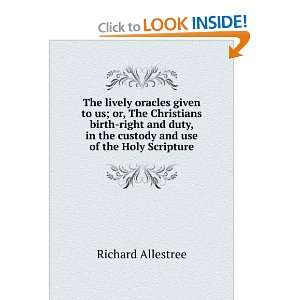   in the custody and use of the Holy Scripture Richard Allestree Books