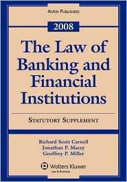 The Law Of Banking And Financial Institutions, 2008 Statutory 