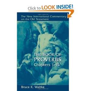   Commentary on the Old Testament) [Hardcover] Bruce K. Waltke Books