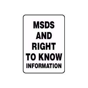  MSDS AND RIGHT TO KNOW INFORMATION 14 x 10 Aluminum Sign 