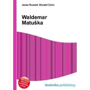  Waldemar MatuÅ¡ka Ronald Cohn Jesse Russell Books