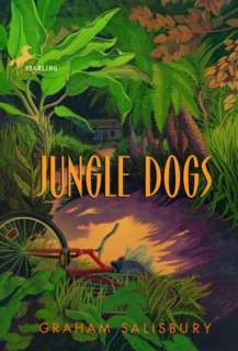   Jungle Dogs by Graham Salisbury, Random House 