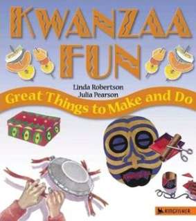   Kwanzaa Fun Great Things to Make and Do (Holiday Fun 