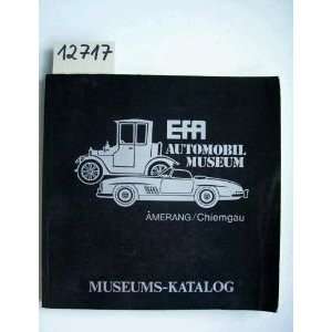  EFA Automobil Museum Museums Katalog Ernst(Hrsg 