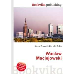  WacÅaw Maciejowski Ronald Cohn Jesse Russell Books