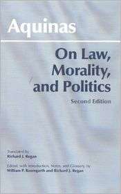 On Law, Morality, and Politics, (0872206637), Thomas Aquinas 