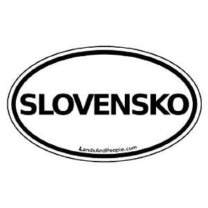  Slovakia Slovensko in Slovak Car Bumper Sticker Decal Oval 