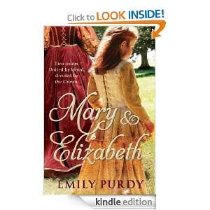 Mary & Elizabeth Emily Purdy  Kindle Store
