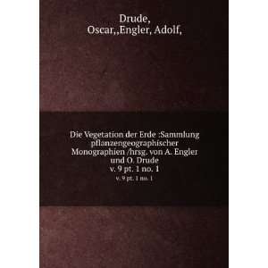   und O. Drude. v. 9 pt. 1 no. 2 3 Oscar,,Engler, Adolf, Drude Books