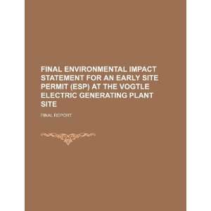   Vogtle Electric Generating Plant site final report (9781234538309) U