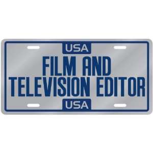  New  Usa Film And Television Editor  License Plate 