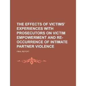  The effects of victims experiences with prosecutors on 