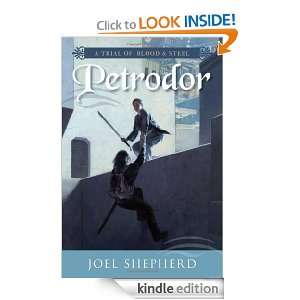 Petrodor (Trial of Blood & Steel, Book II) Joel Shepherd  