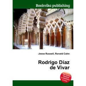  Rodrigo DÃ­az de Vivar Ronald Cohn Jesse Russell Books