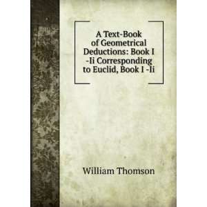  Book of Geometrical Deductions Book I  Ii Corresponding to Euclid 