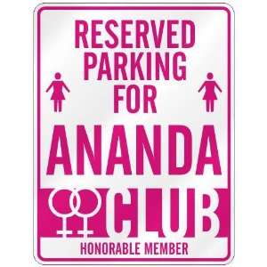   RESERVED PARKING FOR ANANDA 