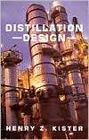 Distillation Design, (0070349096), Henry Kister, Textbooks   Barnes 