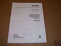b1336) Wacker Parts Manual BS 50 2 Vibratory Rammer  