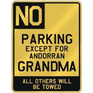   FOR ANDORRAN GRANDMA  PARKING SIGN COUNTRY ANDORRA