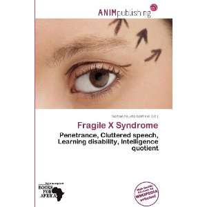  Fragile X Syndrome (9786200840714) Norton Fausto Garfield Books