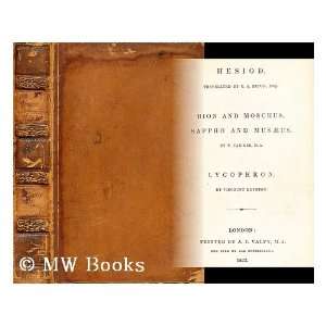   Musaeus / by F. Fawkes. Lycophron / by Viscount Royston Hesiod Books