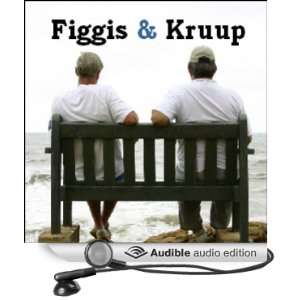   The Figgis & Kruup Show (Audible Audio Edition) Figgis & Kruup Books