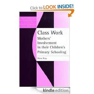 Class Work (Women and Social Class) Diane Reay, Diane Reay  