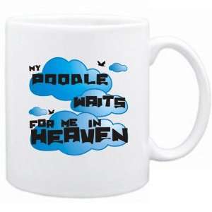  New  My Poodle Waits For Me In Heaven  Mug Dog