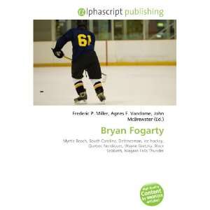  Bryan Fogarty (9786134287951) Books
