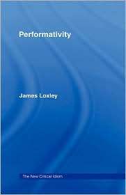 Performativity, (0415329256), James Loxley, Textbooks   