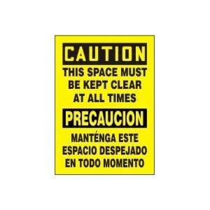 THIS SPACE MUST BE KEPT CLEAR AT ALL TIMES (BILINGUAL) Sign   14 x 10 