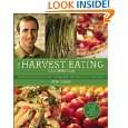The Harvest Eating Cookbook More than 200 Recipes for Cooking with 