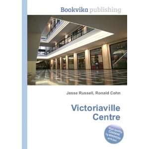 Victoriaville Centre Ronald Cohn Jesse Russell  Books