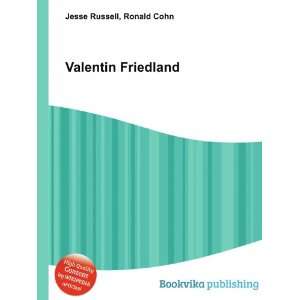 Valentin Friedland Ronald Cohn Jesse Russell Books