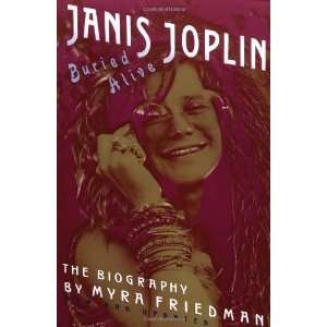   Alive The Biography of Janis Joplin [Paperback] Myra Friedman Books