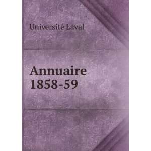 Annuaire. 1858 59 UniversitÃ© Laval Books