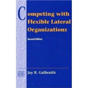   Organizations (2nd Edition) [Paperback] Jay R. Galbraith Books