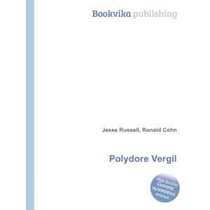 Polydore Vergil Ronald Cohn Jesse Russell  Books