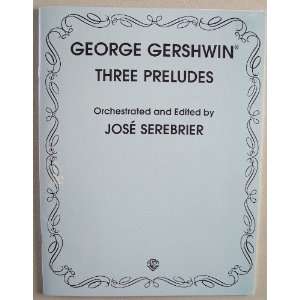  George Gershwin Three Preludes (Prelude I (1927), Prelude 