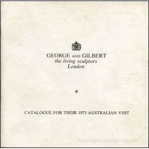    Catalogue for Their 1973 Australian Visit Gilbert & George Books