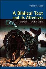 Biblical Text and its Afterlives The Survival of Jonah in Western 