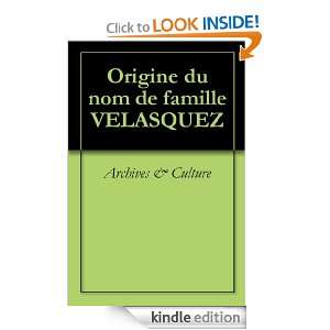 Origine du nom de famille VELASQUEZ (Oeuvres courtes) (French Edition 