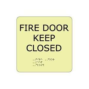 Glow Braille   Fire Door Keep Closed  Industrial 