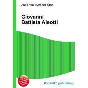    Giovanni Battista Aleotti Ronald Cohn Jesse Russell Books